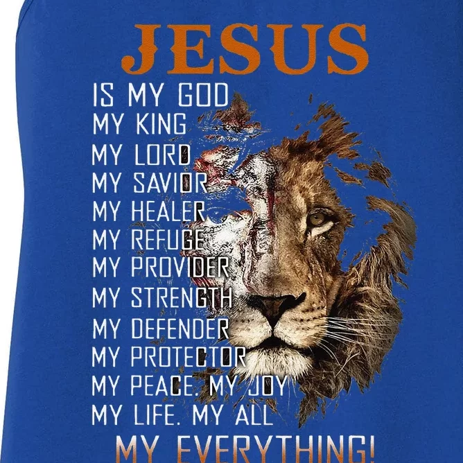 Jesus Is My God King Lord Savior Healer RefugeProvider Women's Racerback Tank