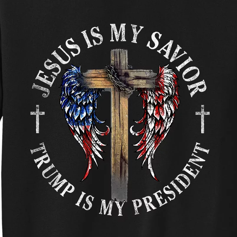 Jesus Is My Savior Trump Is My President 2024 Usa Flag Cross Sweatshirt