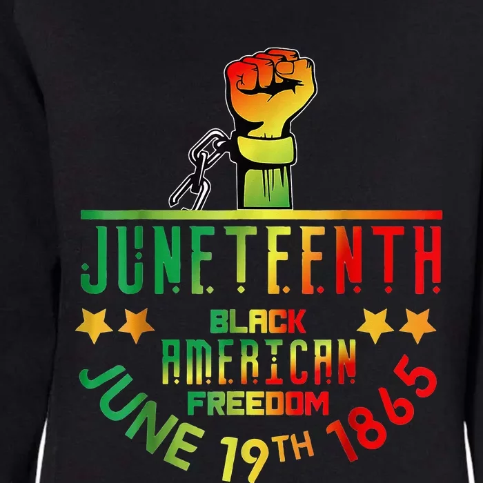 Juneteenth Is My Independence Day Black Womens California Wash Sweatshirt