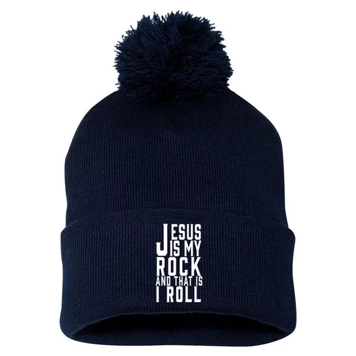 Jesus Is My Rock And Thats How I Roll Pom Pom 12in Knit Beanie