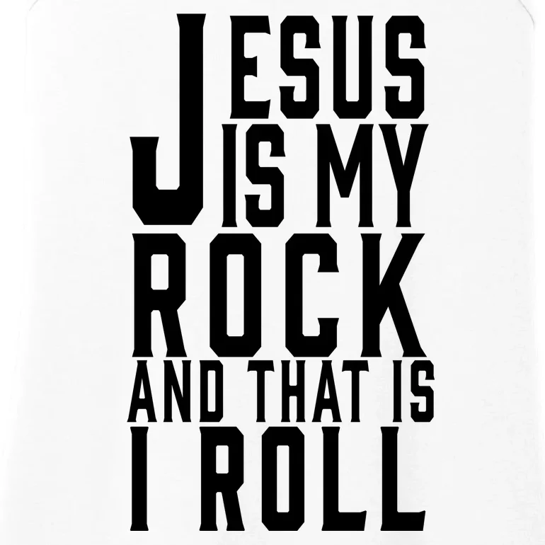 Jesus Is My Rock And Thats How I Roll Ladies Essential Tank