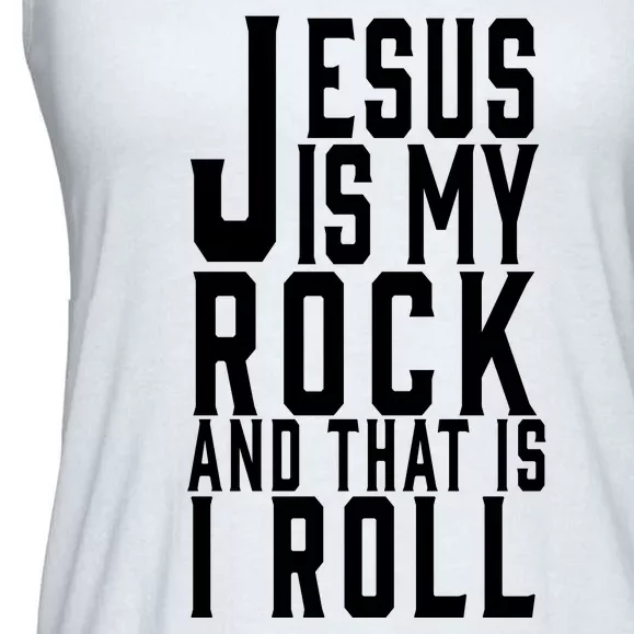 Jesus Is My Rock And Thats How I Roll Ladies Essential Flowy Tank