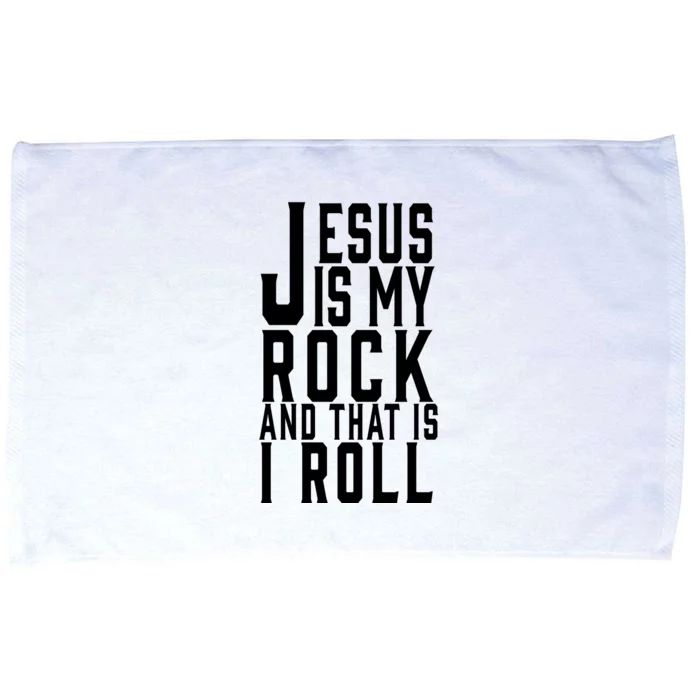 Jesus Is My Rock And Thats How I Roll Microfiber Hand Towel