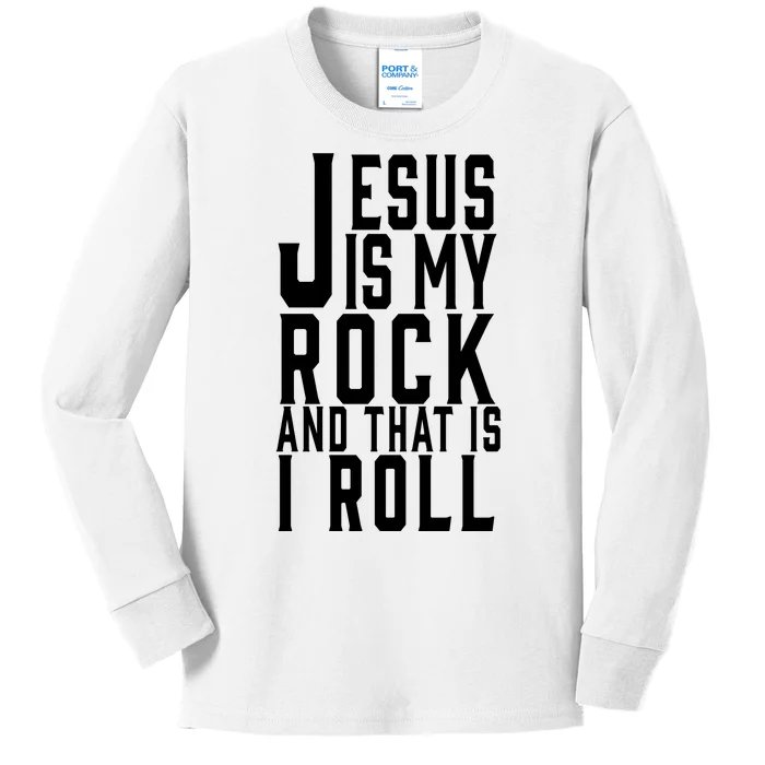 Jesus Is My Rock And Thats How I Roll Kids Long Sleeve Shirt