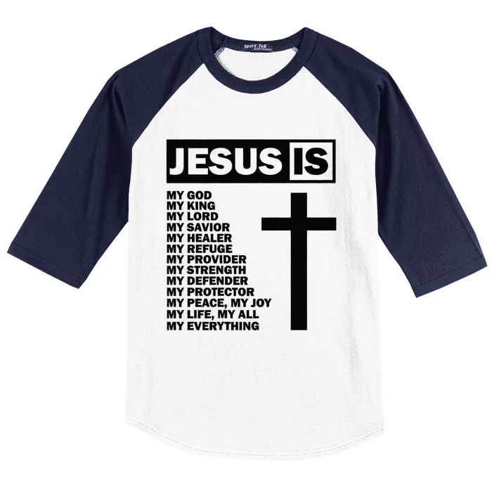 Jesus Is My All My Everything My God Lord Savior Baseball Sleeve Shirt