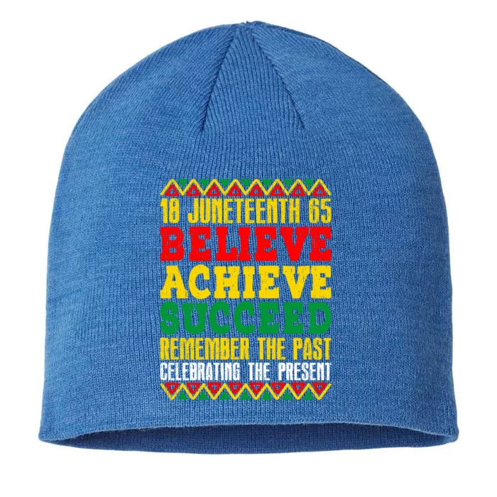 Junenth Is My Independence Day Believe Achieve Succeed Gift 8 1/2in Sustainable Knit Beanie