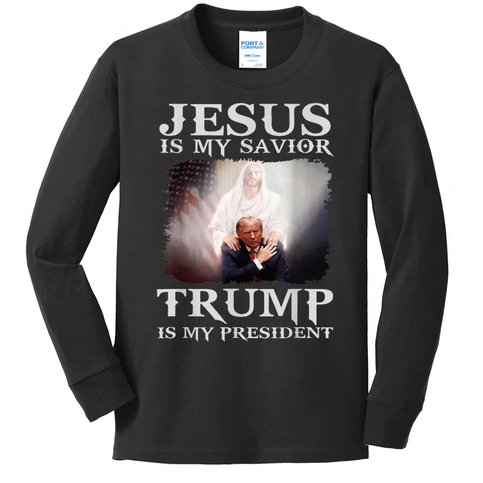 Jesus Is My Savior Trump Is My President Kids Long Sleeve Shirt