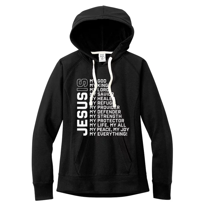 Jesus Is My God My King My Lord My Savior Christian Women's Fleece Hoodie