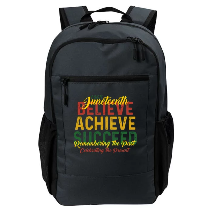 Junenth Is My Independence Day Believe Achieve Succeed Gift Daily Commute Backpack