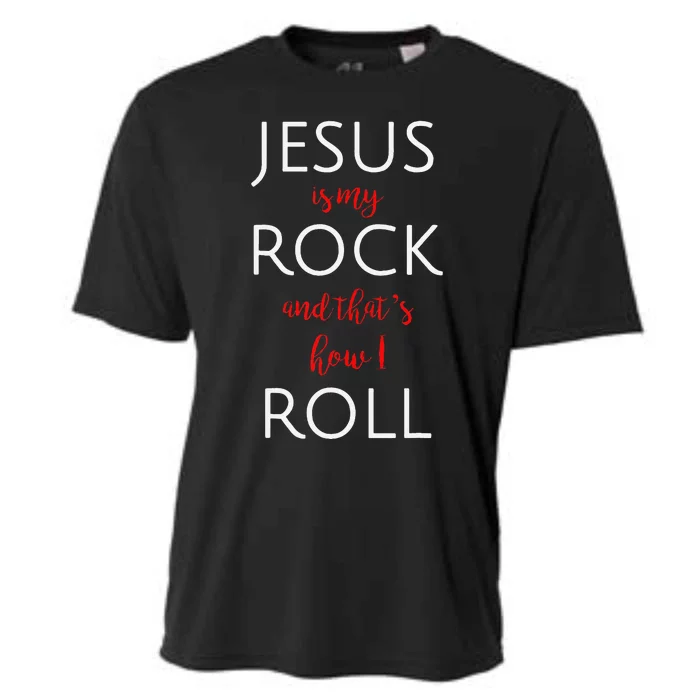 Jesus Is My Rock And Thats How I Roll. Cooling Performance Crew T-Shirt