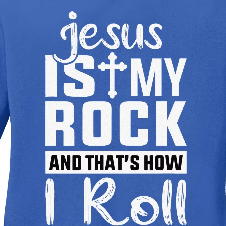 Jesus Is My Rock Baptism Adults Funny Ladies Long Sleeve Shirt