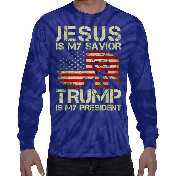 Jesus Is My Savior Trump Is My President Trump 2024 Usa Flag Tie-Dye Long Sleeve Shirt