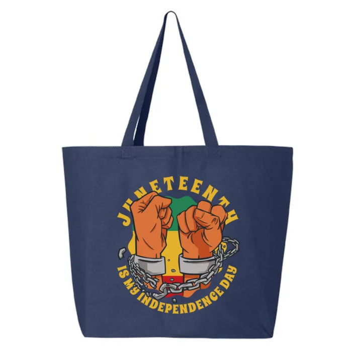 Juneteenth Is My Independence Day Black Pride 25L Jumbo Tote