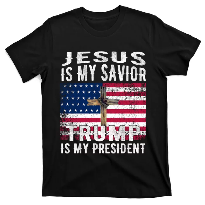 Jesus Is My Savior Trump Is My President American Flag T-Shirt