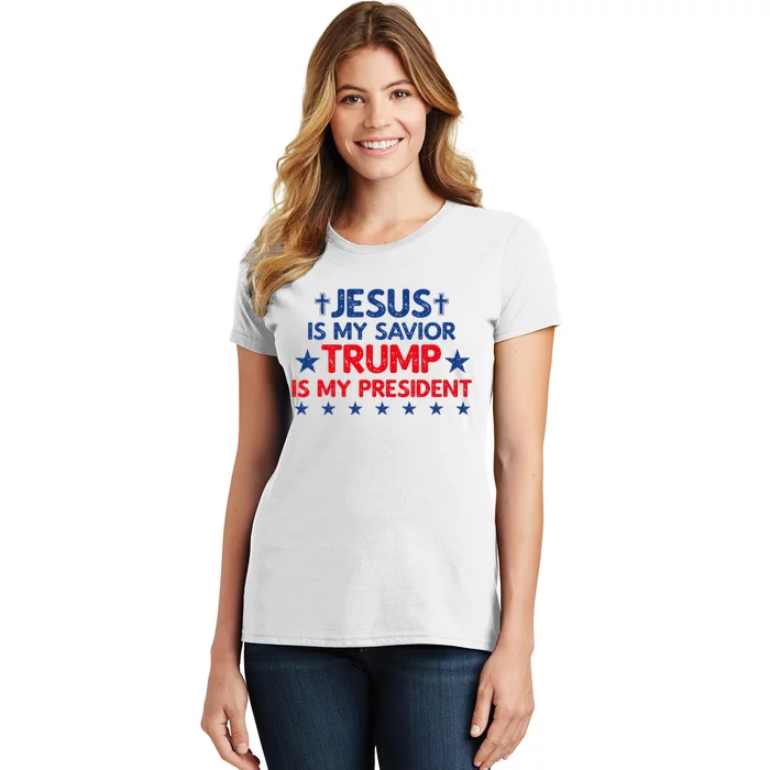 Jesus Is My Savior Trump Is My President 2024 Election Women's T-Shirt