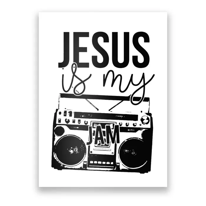 Jesus Is My-Jam Christian Music Outfit for Jesus Saviors Poster