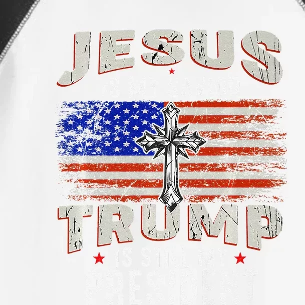 Jesus Is My Savior Trump Is Still My President Trump 2024 Premium Toddler Fine Jersey T-Shirt