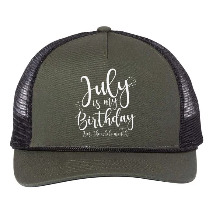 July Is My Birthday Yes The Whole Month July Birthday Retro Rope Trucker Hat Cap