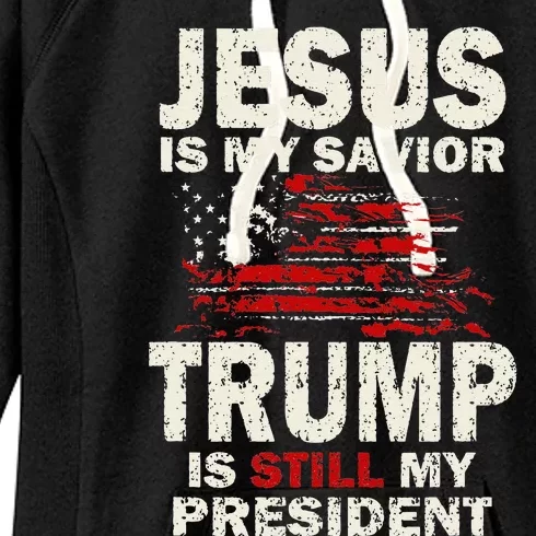 Jesus Is My Savior Trump Is Still My President Women's Fleece Hoodie