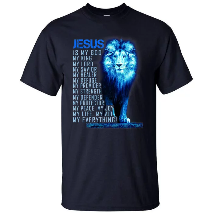 Jesus Is My God King My Lord My Savior Blue Lion Christian Tall T-Shirt ...