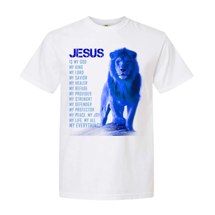 Jesus Is My Everything Quote Lion Christianity Garment-Dyed Heavyweight T-Shirt