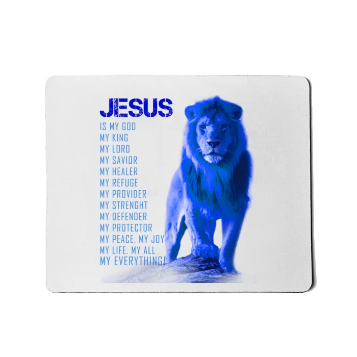 Jesus Is My Everything Quote Lion Christianity Mousepad