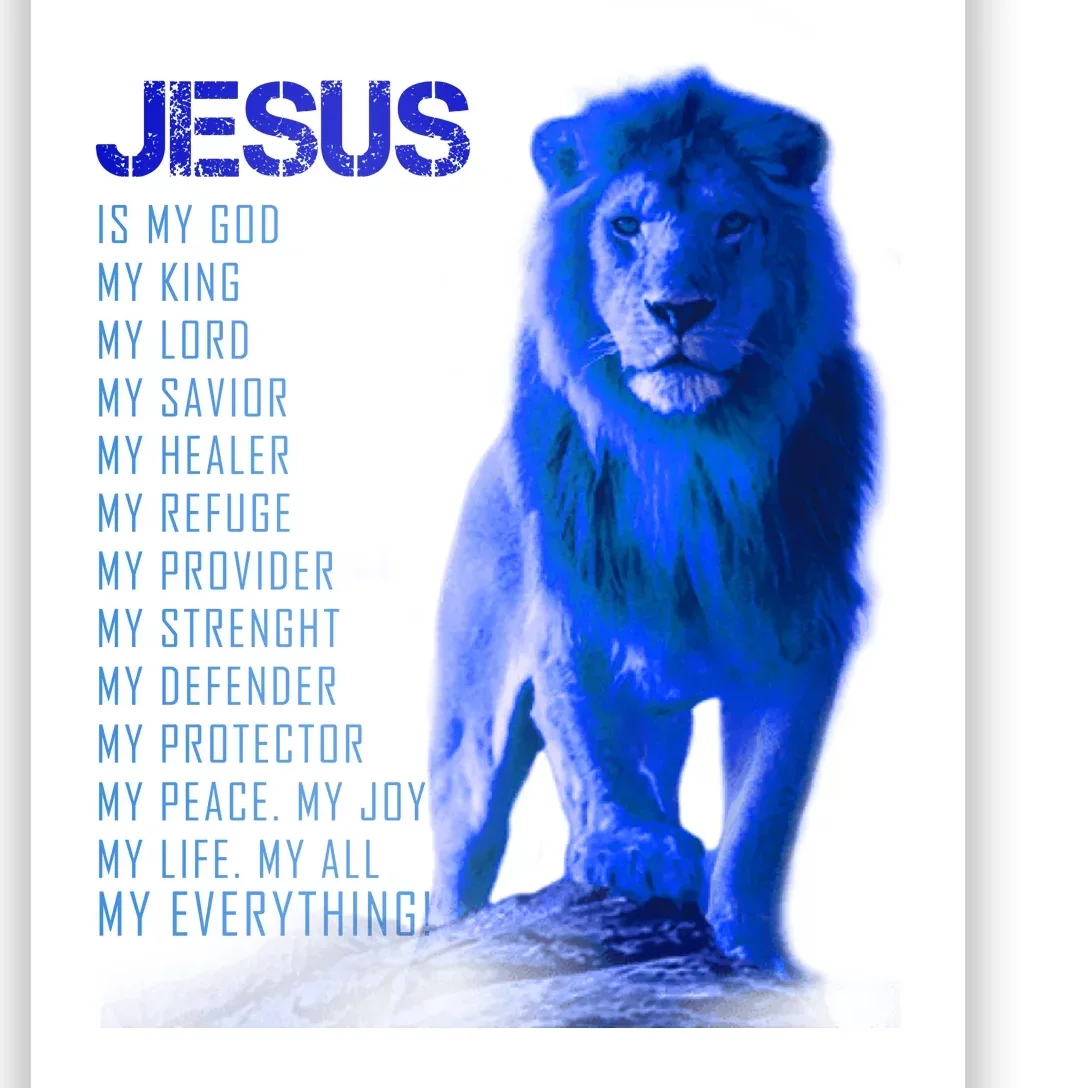 Jesus Is My Everything Quote Lion Christianity Poster