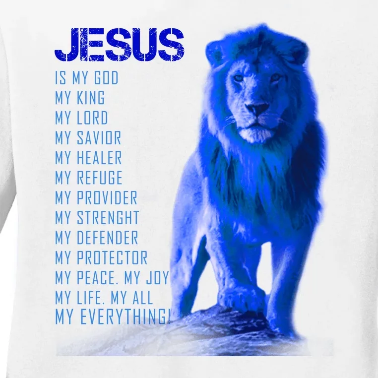 Jesus Is My Everything Quote Lion Christianity Ladies Long Sleeve Shirt