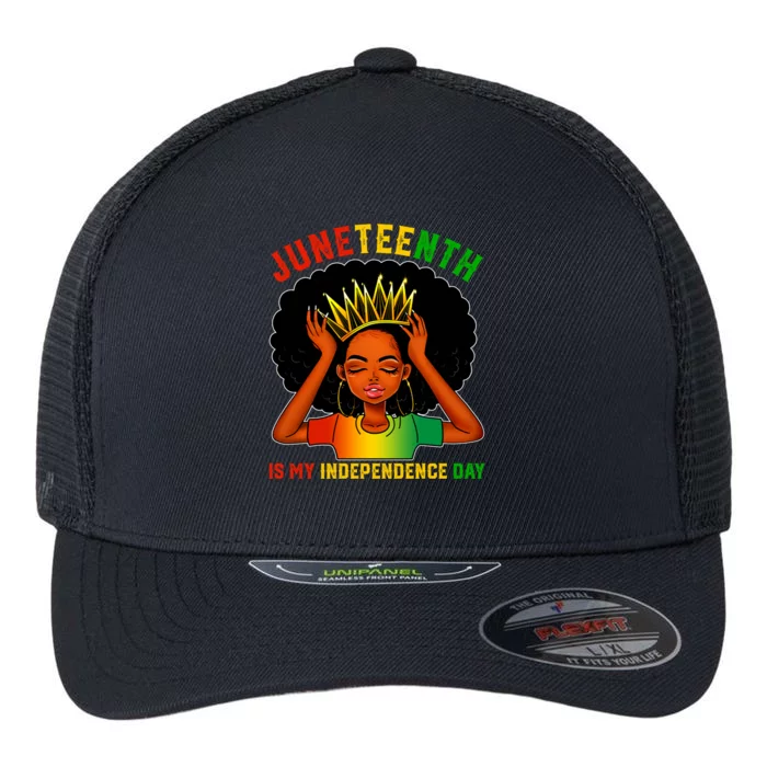 Juneteenth Is My Independence Day Black Blm Freedom Gift Flexfit Unipanel Trucker Cap