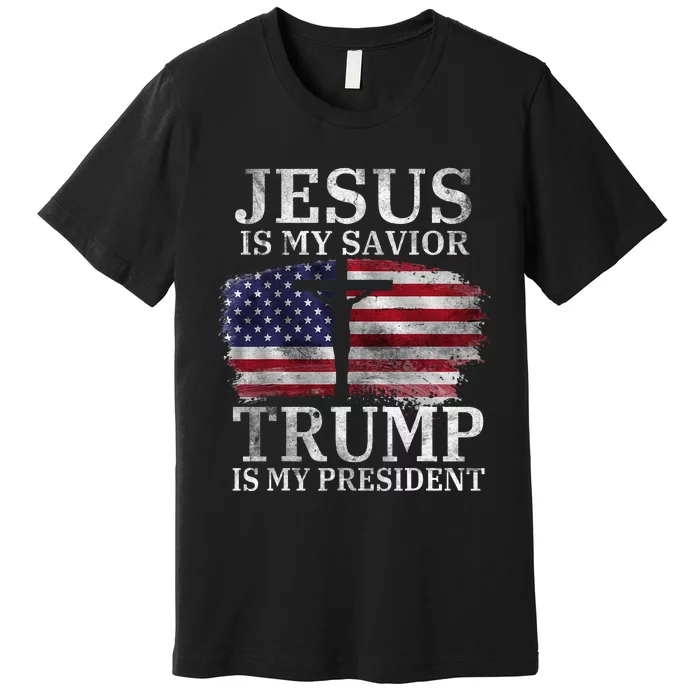 Jesus Is My Savior Trump Is My President Usa Flag Premium T-Shirt