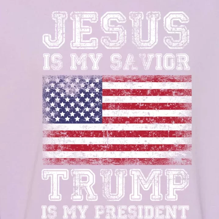 Jesus Is My Savior Trump Is My President American Flag Funny Gift Garment-Dyed Sweatshirt