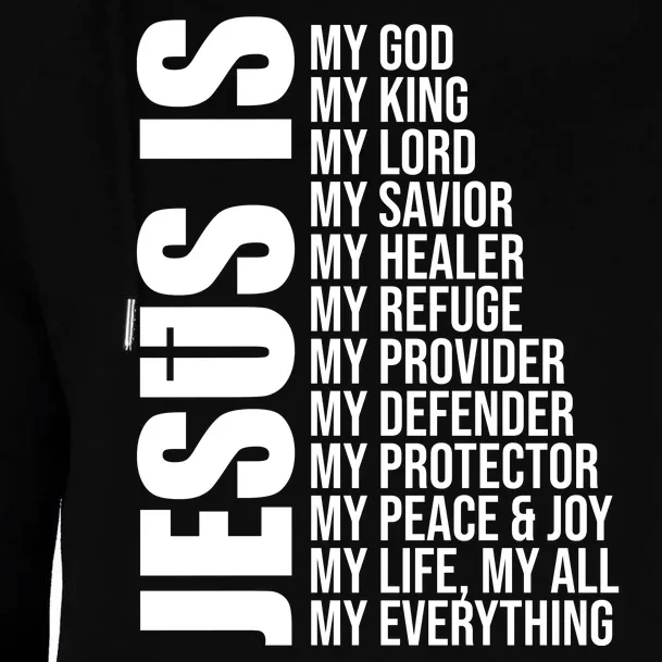 Jesus Is My Everything Womens Funnel Neck Pullover Hood