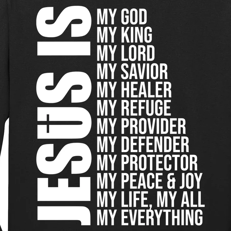 Jesus Is My Everything Tall Long Sleeve T-Shirt