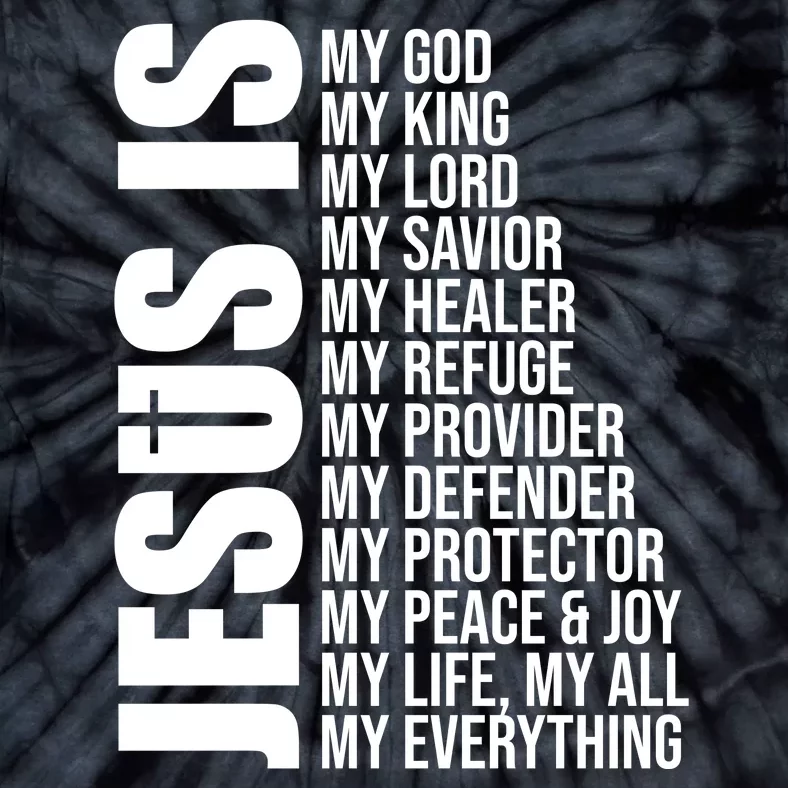 Jesus Is My Everything Tie-Dye T-Shirt