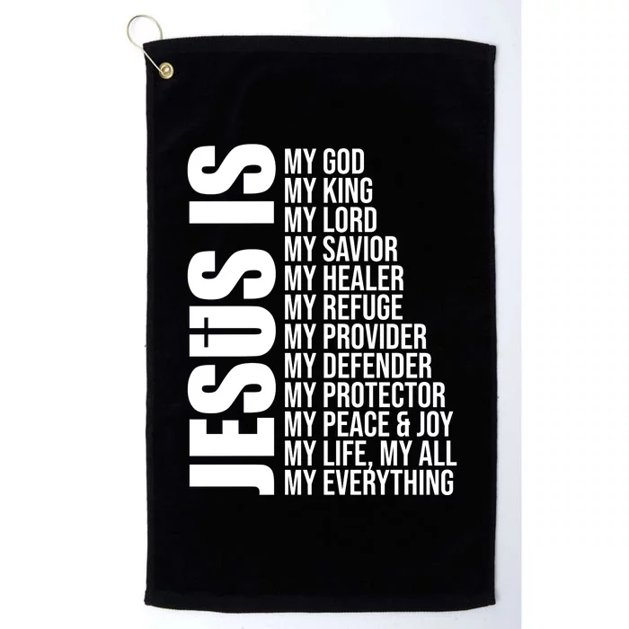 Jesus Is My Everything Platinum Collection Golf Towel