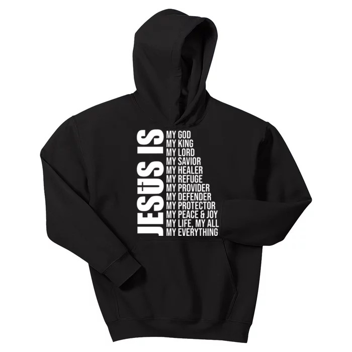 Jesus Is My Everything Kids Hoodie