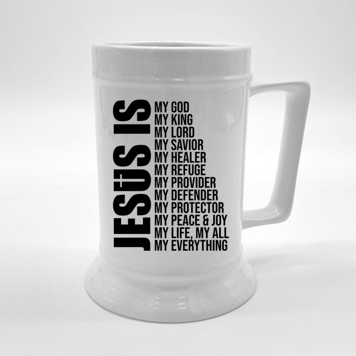 Jesus Is My Everything Front & Back Beer Stein