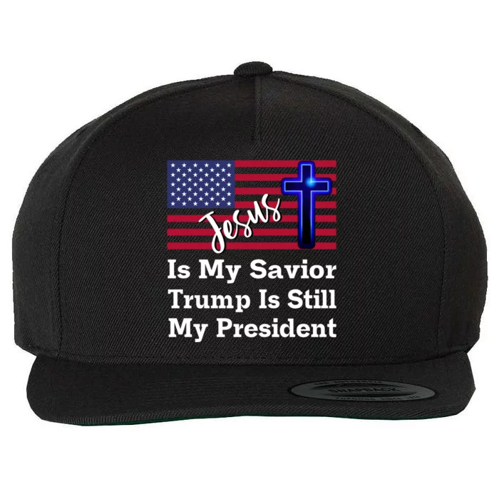 Jesus Is My Savior Trump Is Still My President Gift Wool Snapback Cap