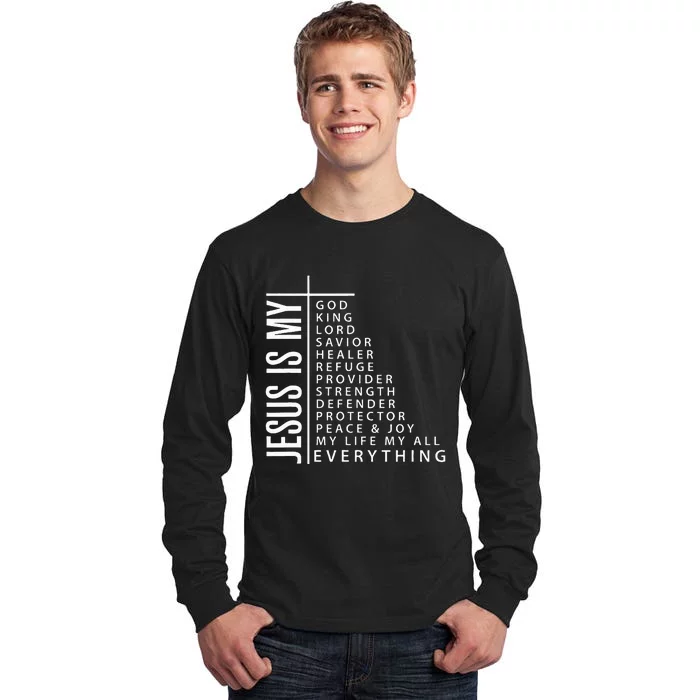 Jesus is My Everything Christian Faith Gift Tall Long Sleeve T-Shirt