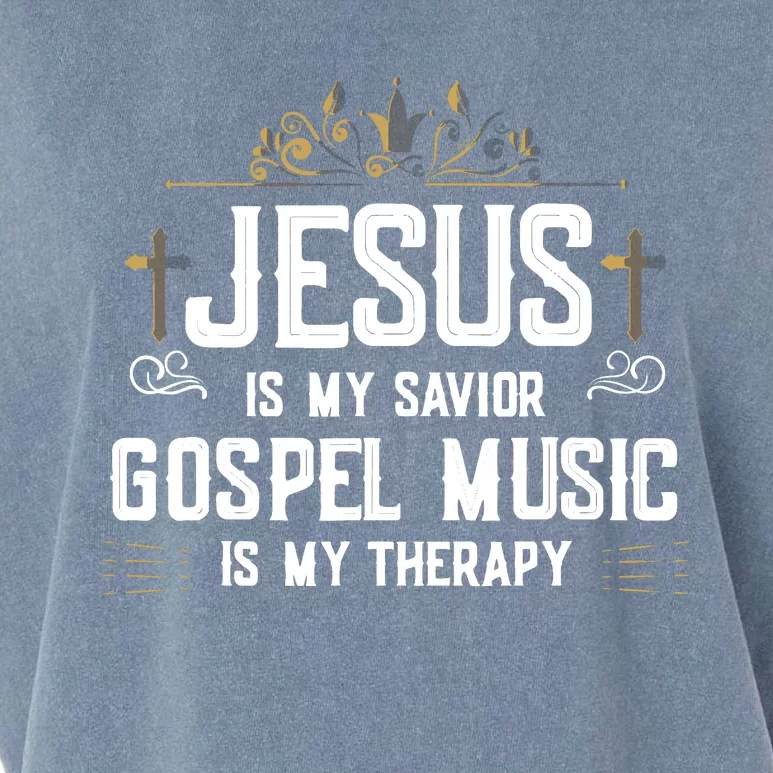 Jesus Is My Savior Gospel Music Is My Therapy Garment-Dyed Women's Muscle Tee