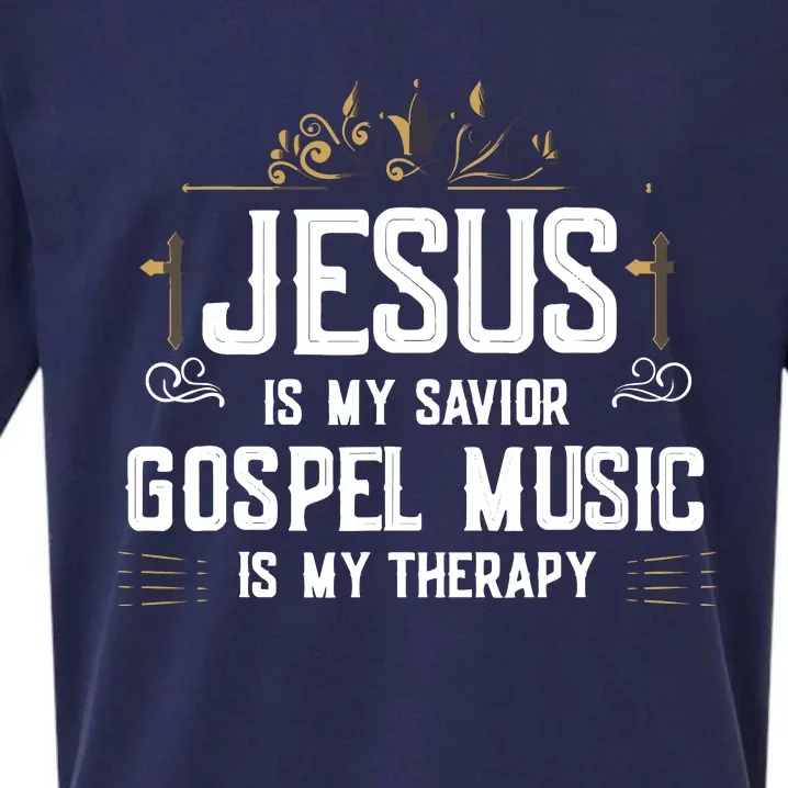 Jesus Is My Savior Gospel Music Is My Therapy Sueded Cloud Jersey T-Shirt