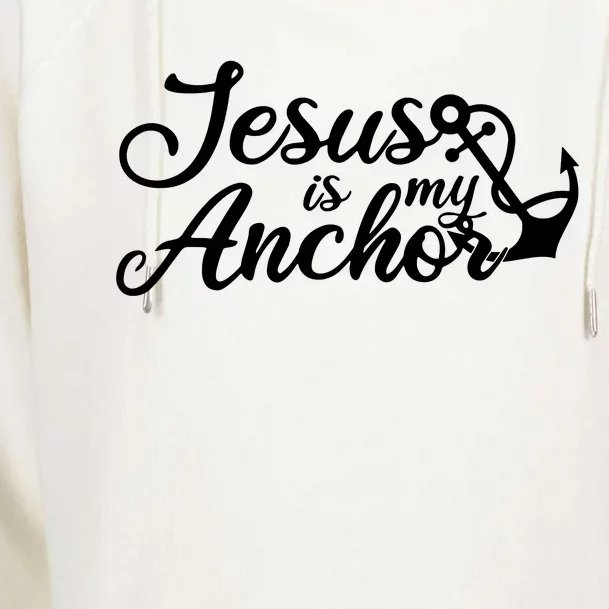 Jesus Is My Anchor Womens Funnel Neck Pullover Hood