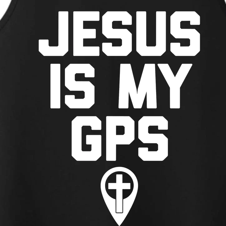 Jesus Is My GPS Funny Catholic Christian Religious Jesus Performance Tank