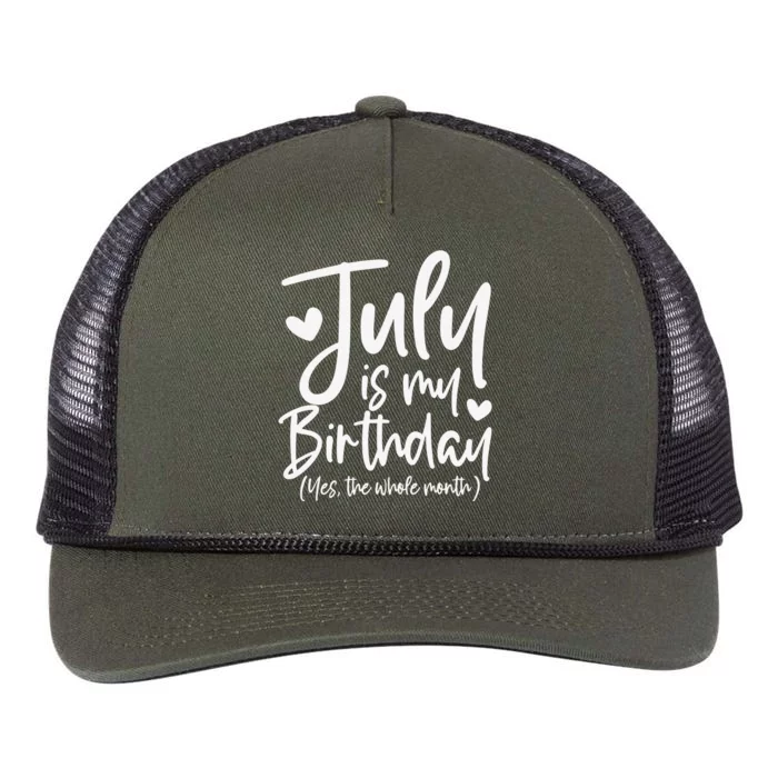 July Is My Birthday Yes The Whole Month Funny Birthday Gift Retro Rope Trucker Hat Cap