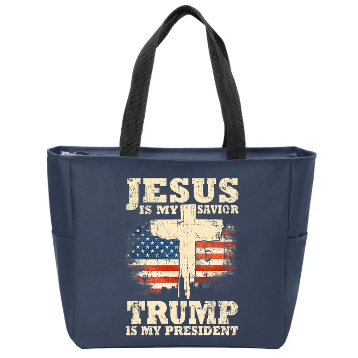 Jesus Is My Savior Trump Is My President Trump Supporter Zip Tote Bag