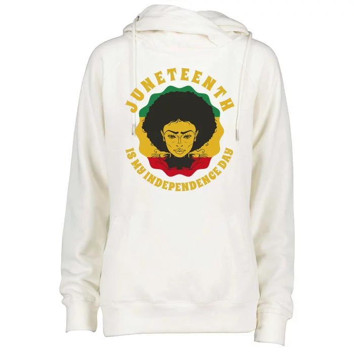 Juneteenth Is My Independence Day Black Female Pride Womens Funnel Neck Pullover Hood