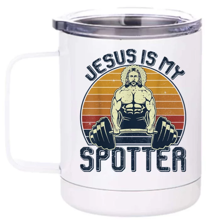 Jesus Is My Spotter Funny Christian Great Gift Weightlifting Gym Gymmer Gift Front & Back 12oz Stainless Steel Tumbler Cup