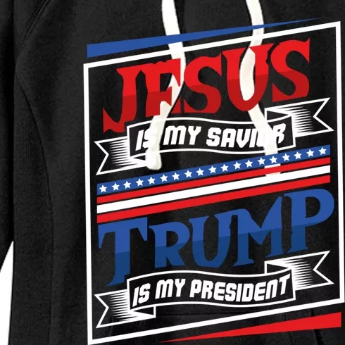 Jesus Is My Savior Trump Is My President Elections 2020 Gift Women's Fleece Hoodie