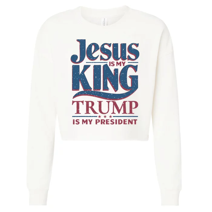 Jesus Is My King Trump Is My President Cropped Pullover Crew