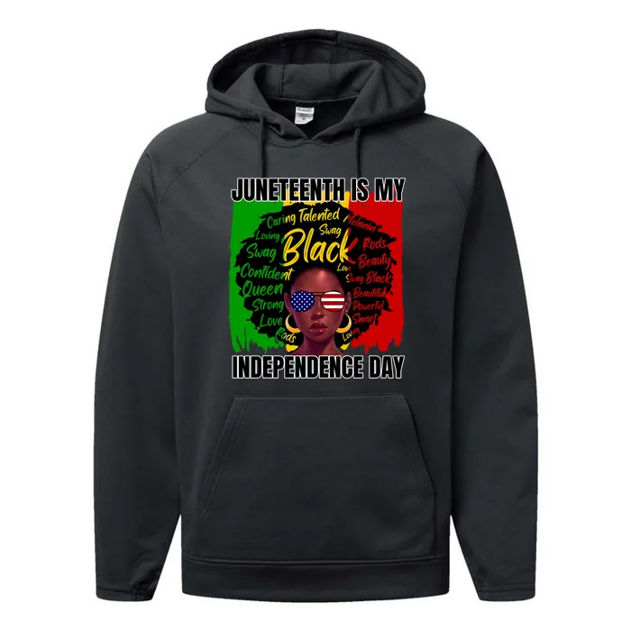 Juneteenth Is My Independence Day Afro Black History Flag Performance Fleece Hoodie